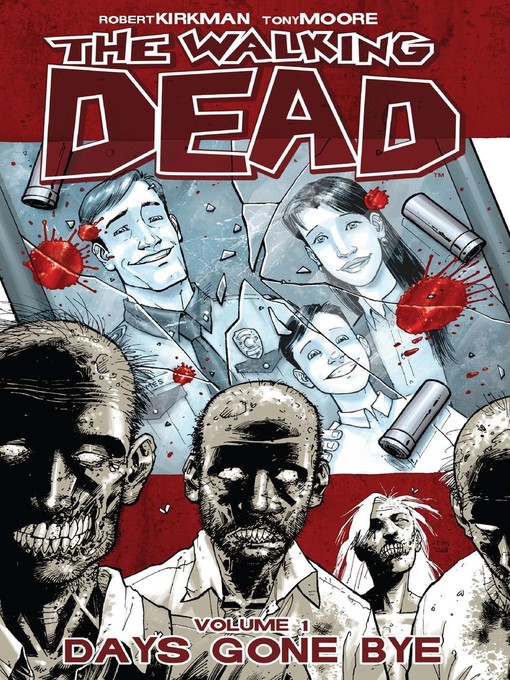 Title details for The Walking Dead (2003), Volume 1 by Robert Kirkman - Wait list
